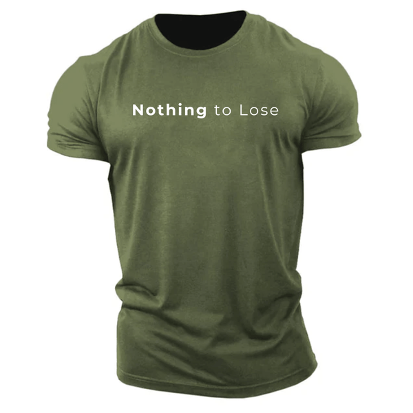 Men's Nothing to Lose T-shirt