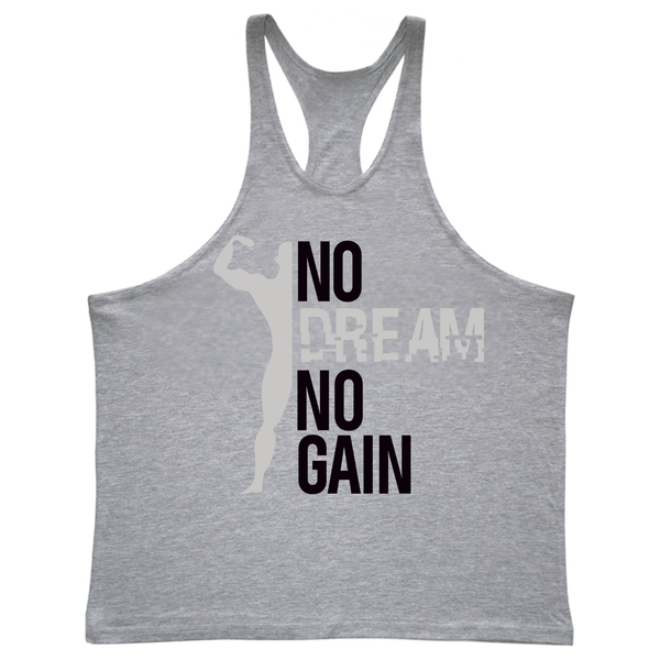 NO DREAM NO GAIN Y-back Gym Tank Tops for Men
