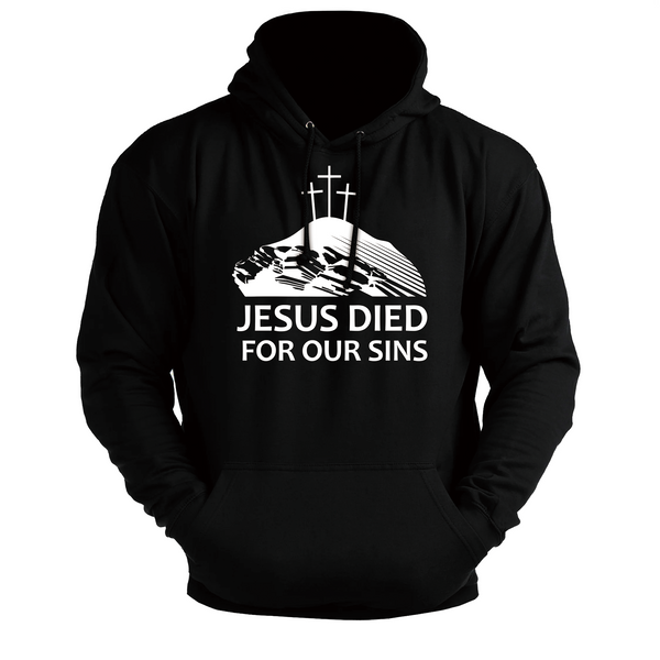 JESUS DIED FOR OUR SINS - Men's Hoodie