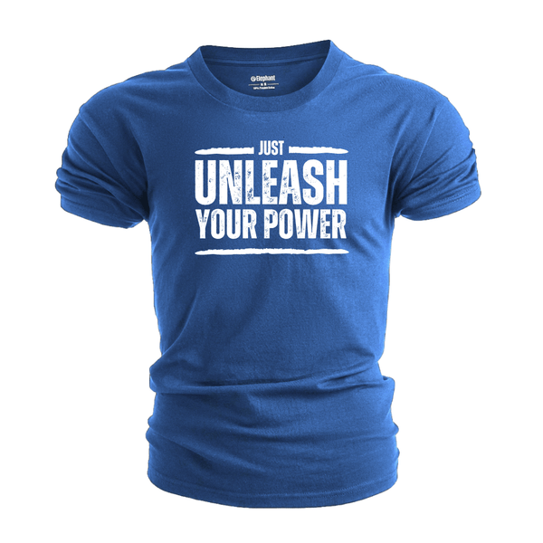 Men's JUST UNLEASH YOUR POWER T-shirt