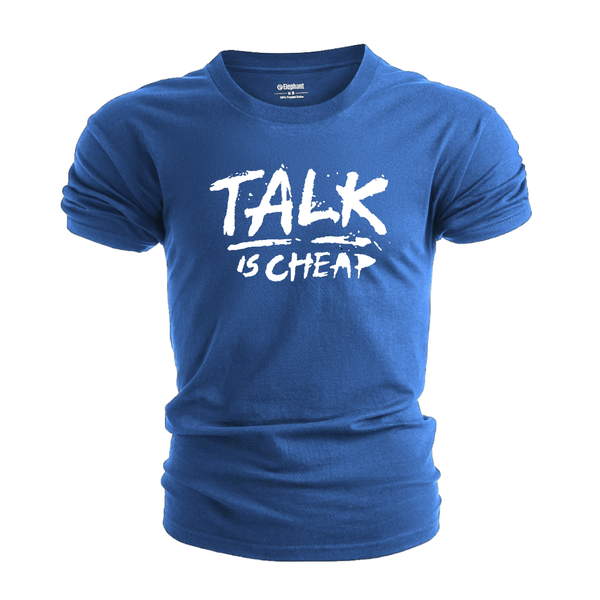 Men's TALK IS CHEAP Short Sleeve T-shirt