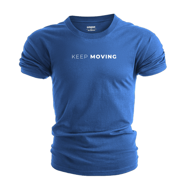 KEEP MOVING Inspirational T-shirt/Tees