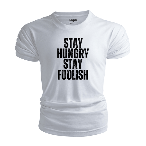 Men's STAY HUNGRY STAY FOOLISH T-shirt