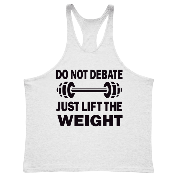 white JUST LIFT THE WEIGHT Workout Stringer Tank Tops