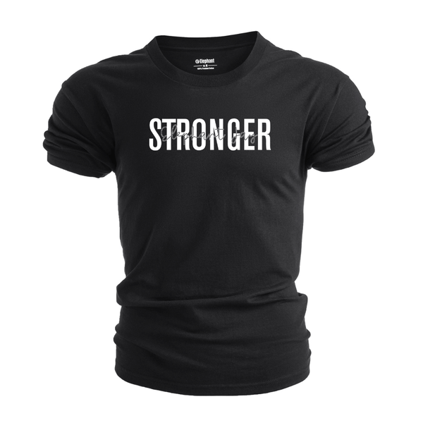 Men's STRONGER Graphic Tees