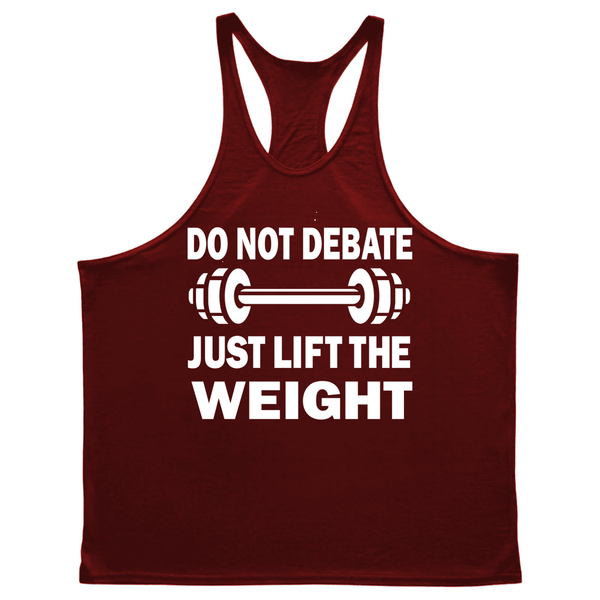 wine red JUST LIFT THE WEIGHT Workout Stringer Tank Tops