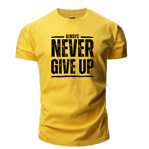 Men's ALWAYS NEVER GIVE UP T-shirt