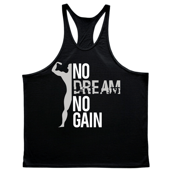 NO DREAM NO GAIN Y-back Gym Tank Tops for Men