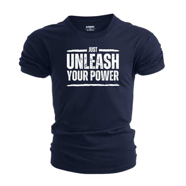 Men's JUST UNLEASH YOUR POWER T-shirt