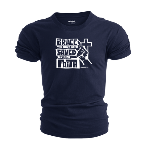 BY GRACE WE HAVE BEEN SAVED THROUGH FAITH T-shirt for Men
