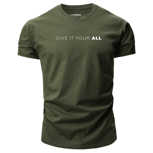 Men's GIVE IT YOUR ALL Inspirational T-shirt