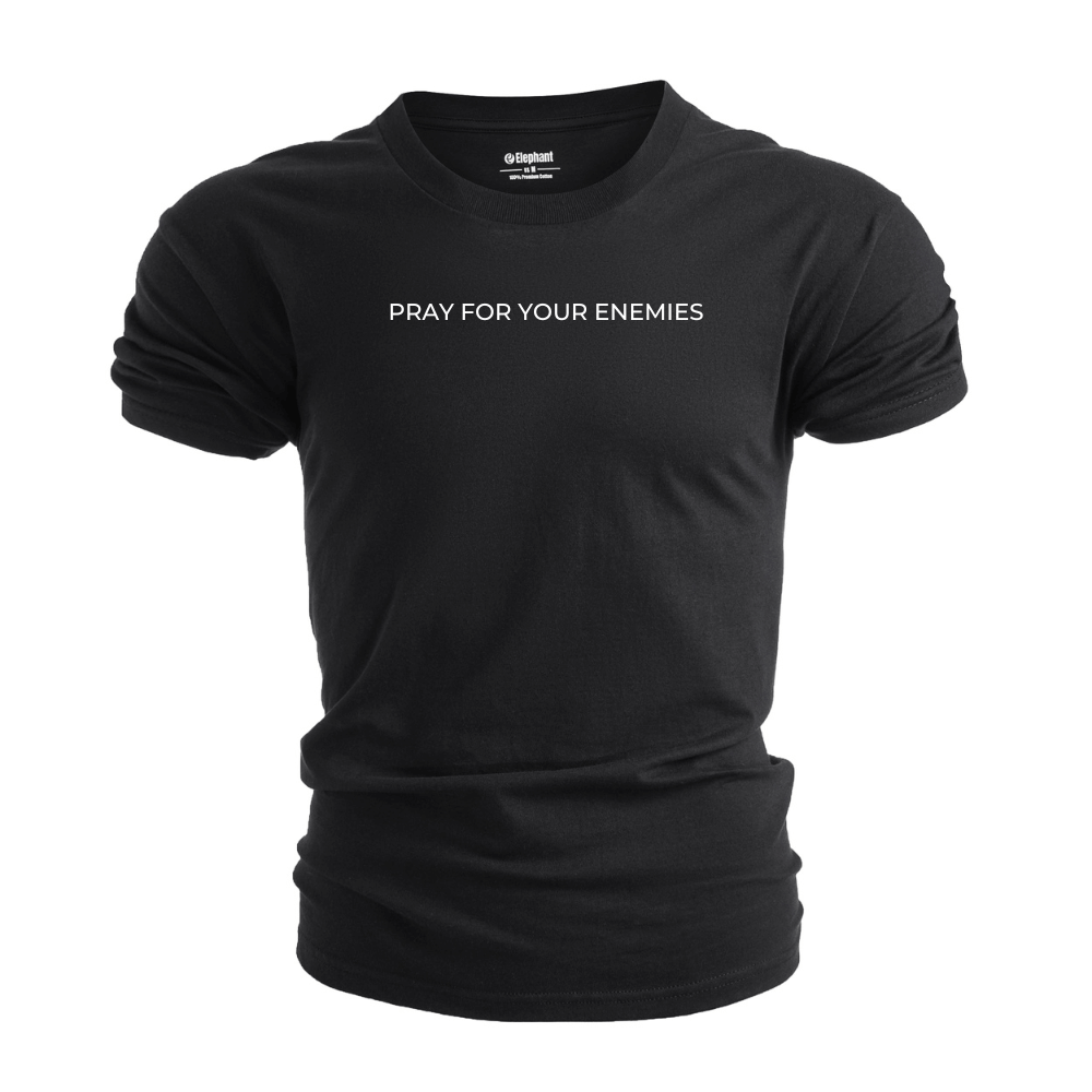 Men's PRAY FOR YOUR ENEMIES T-shirt
