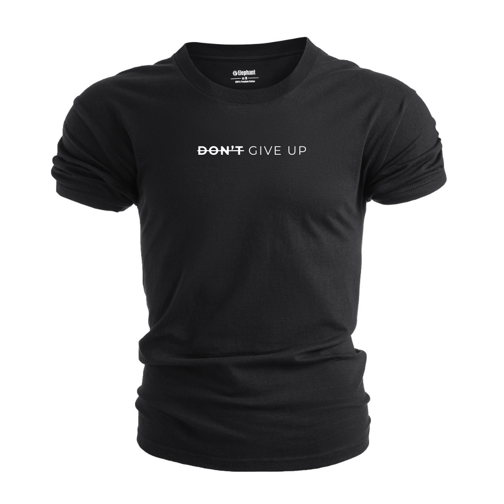 DON'T GIVE UP T-shirt/Tees