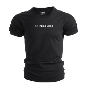 BE FEARLESS Inspirational T-shirt/Tees