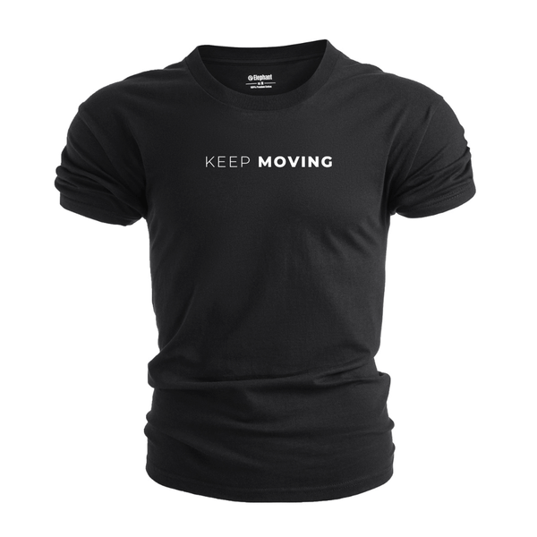 KEEP MOVING Inspirational T-shirt/Tees