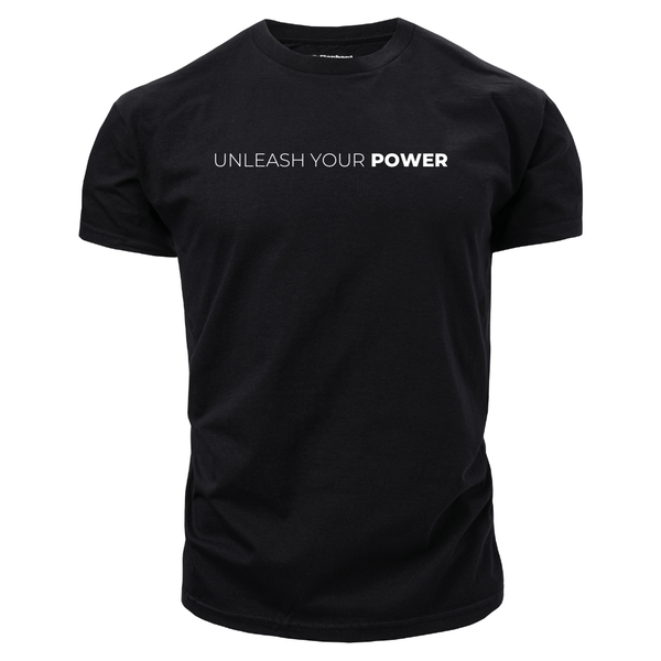 UNLEASH YOUR POWER T-shirt