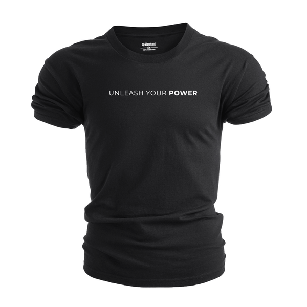 UNLEASH YOUR POWER T-shirt