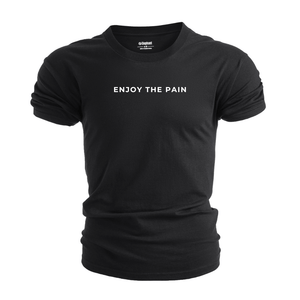 ENJOY THE PAIN Graphic Tees