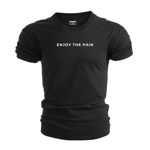 ENJOY THE PAIN Graphic Tees
