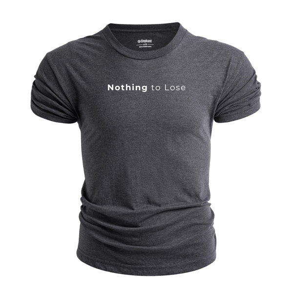 Men's Nothing to Lose T-shirt