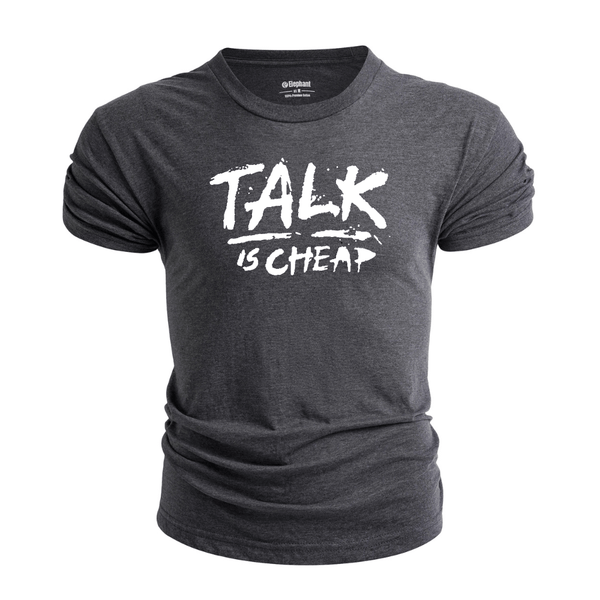 Men's TALK IS CHEAP Short Sleeve T-shirt