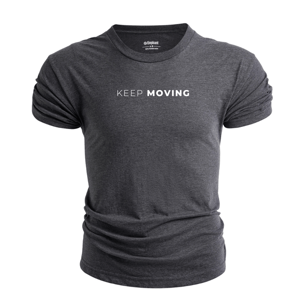 KEEP MOVING Inspirational T-shirt/Tees
