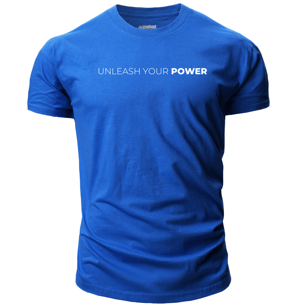 UNLEASH YOUR POWER T-shirt