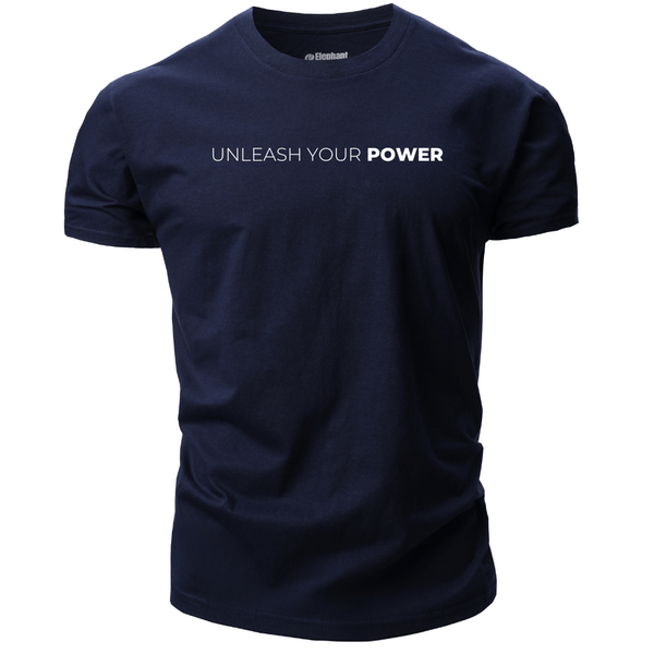 UNLEASH YOUR POWER T-shirt