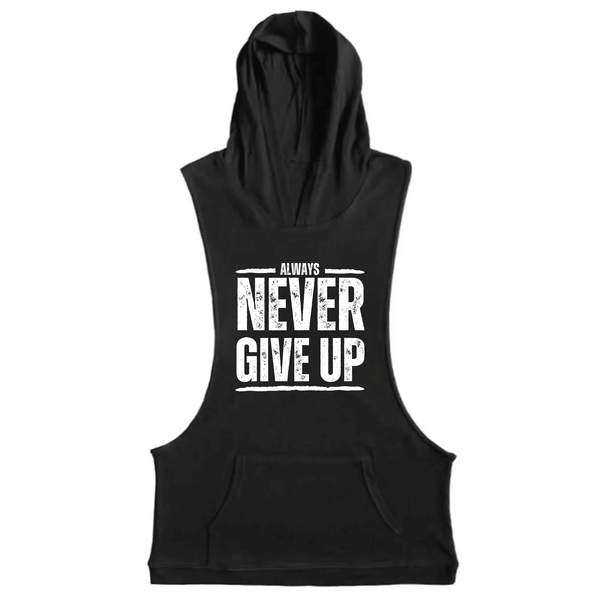 Men's NEVER GIVE UP Hooded Tank Tops