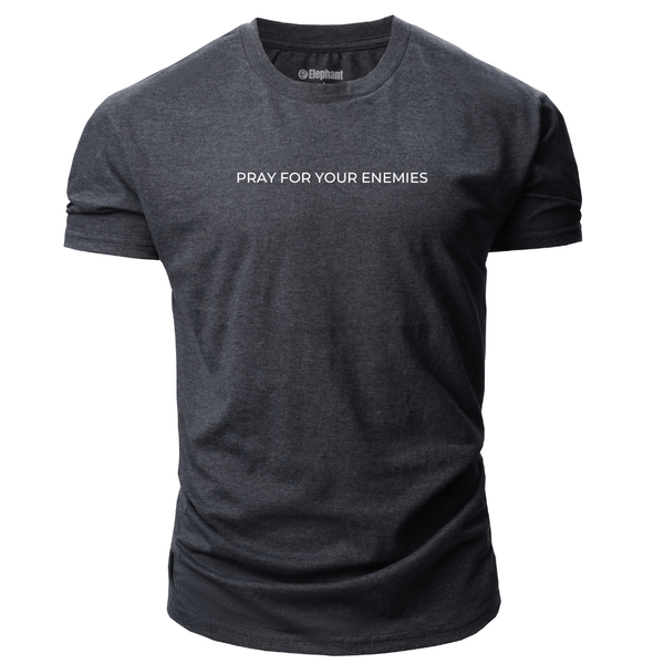 Men's PRAY FOR YOUR ENEMIES T-shirt