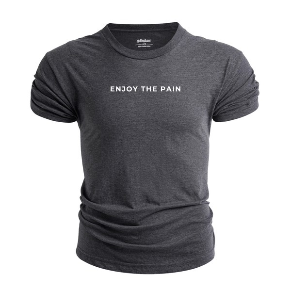 ENJOY THE PAIN Graphic Tees