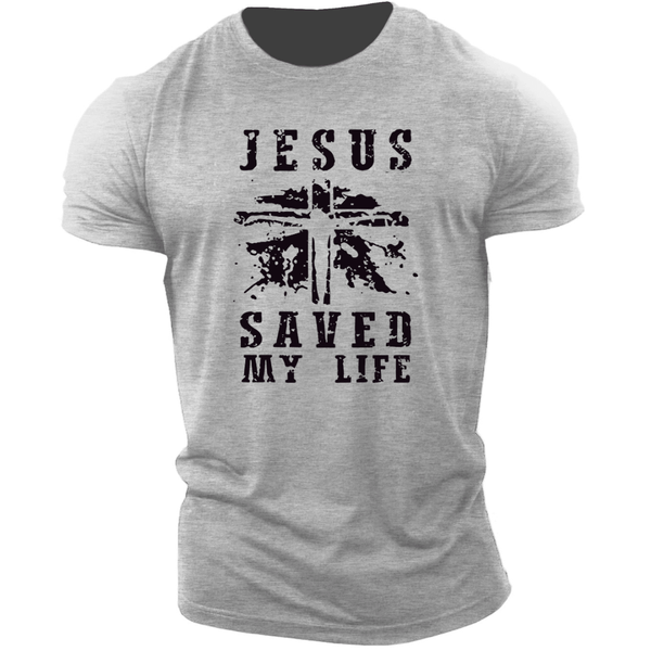 JESUS SAVED MY LIFE Tees