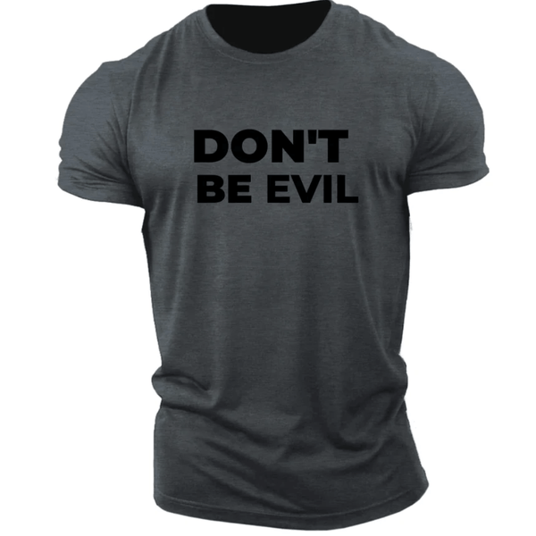 Don't BE EVIL Workout Cotton Tees