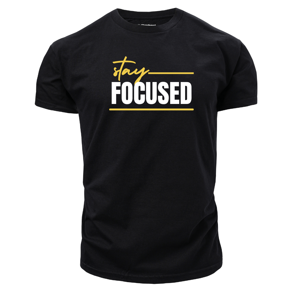 black Men's Stay FOCUSED T-shirt
