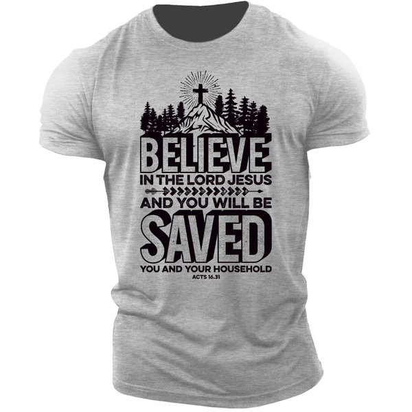 BELIEVE IN THE LORD JESUS T-shirt for Men