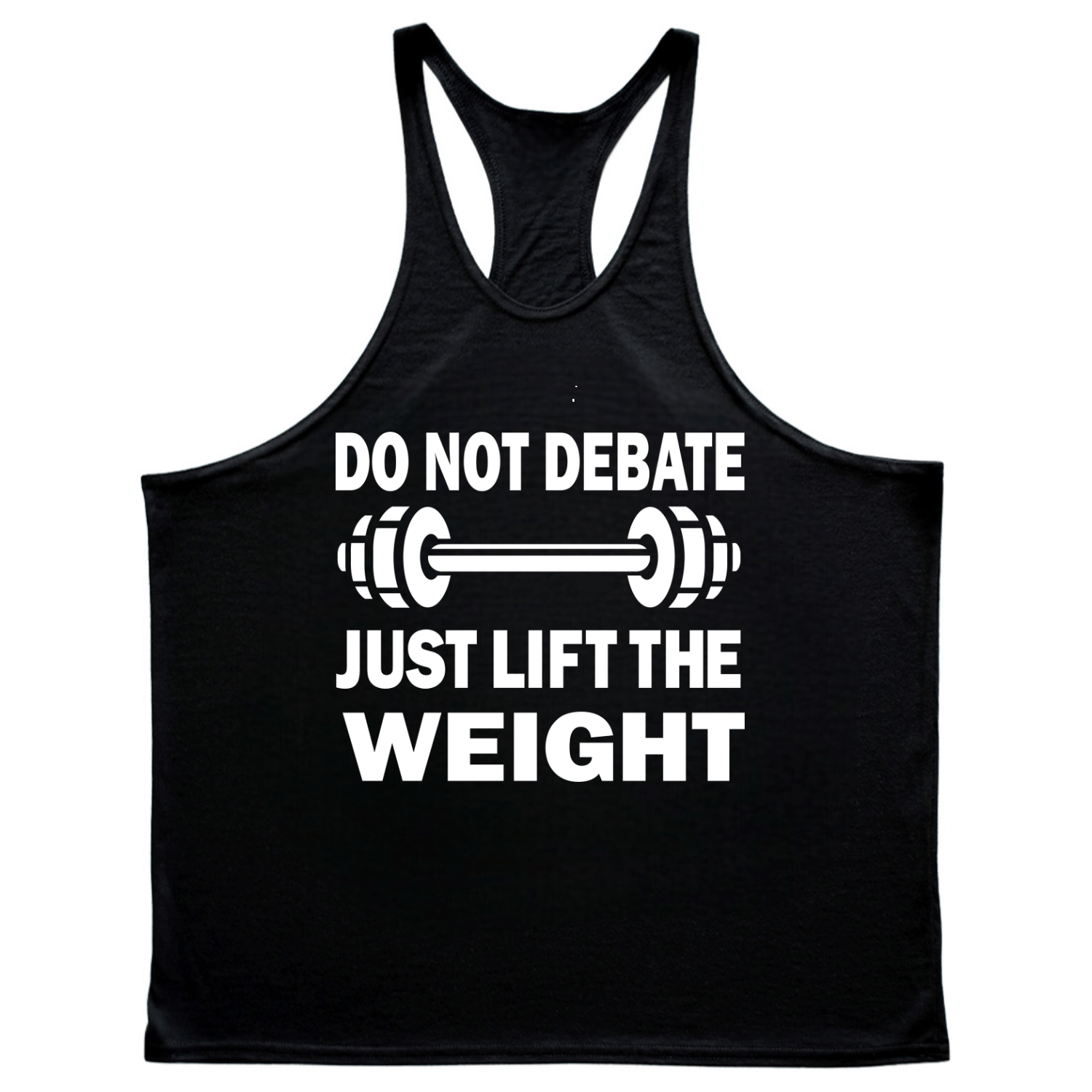 black JUST LIFT THE WEIGHT Workout Stringer Tank Tops
