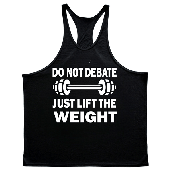 black JUST LIFT THE WEIGHT Workout Stringer Tank Tops