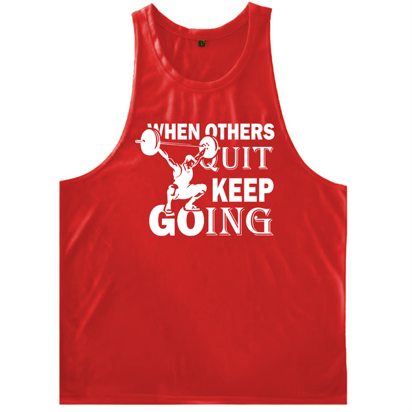 red WHEN OTHERS QUIT, KEEP GOING Graphic Sleeveless Tees