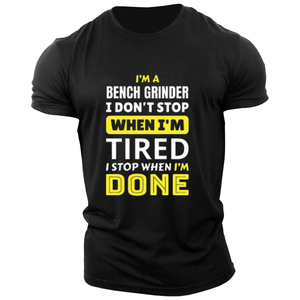 I DON'T STOP WHEN I'M TIRED GYM Graphic Tees