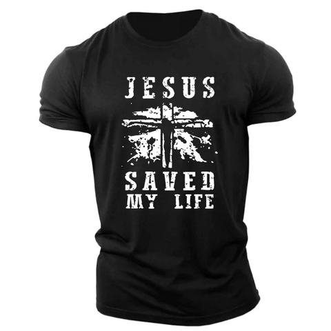 JESUS SAVED MY LIFE Tees