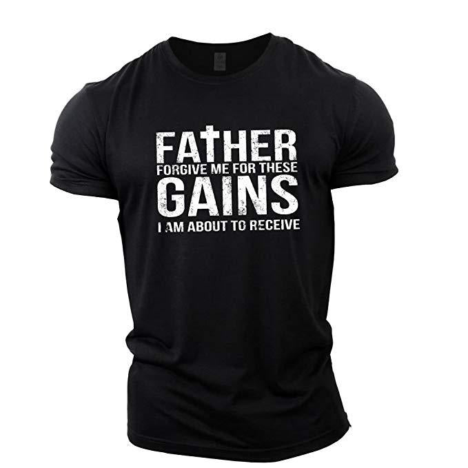 black Father Forgive me for these Gains Graphic Tees